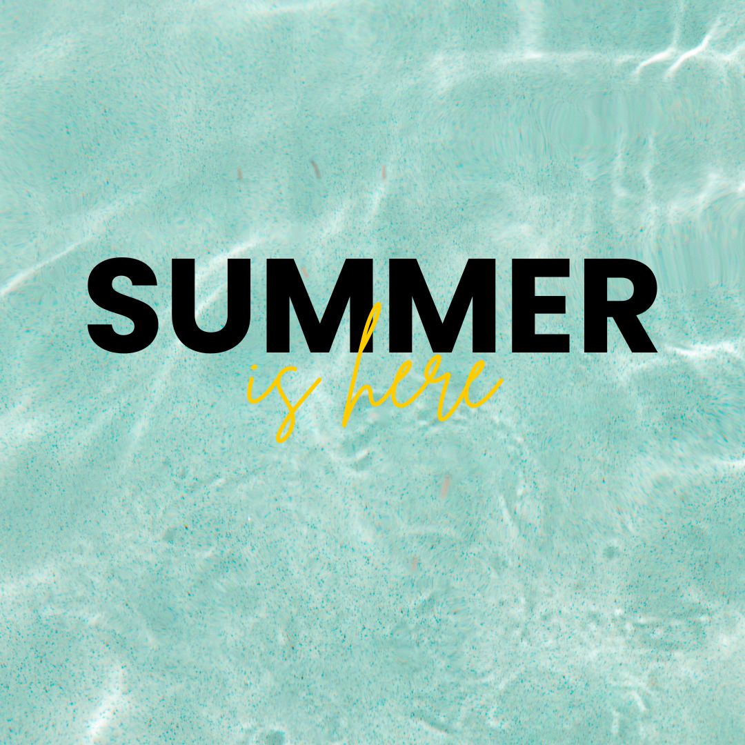 Summer is here